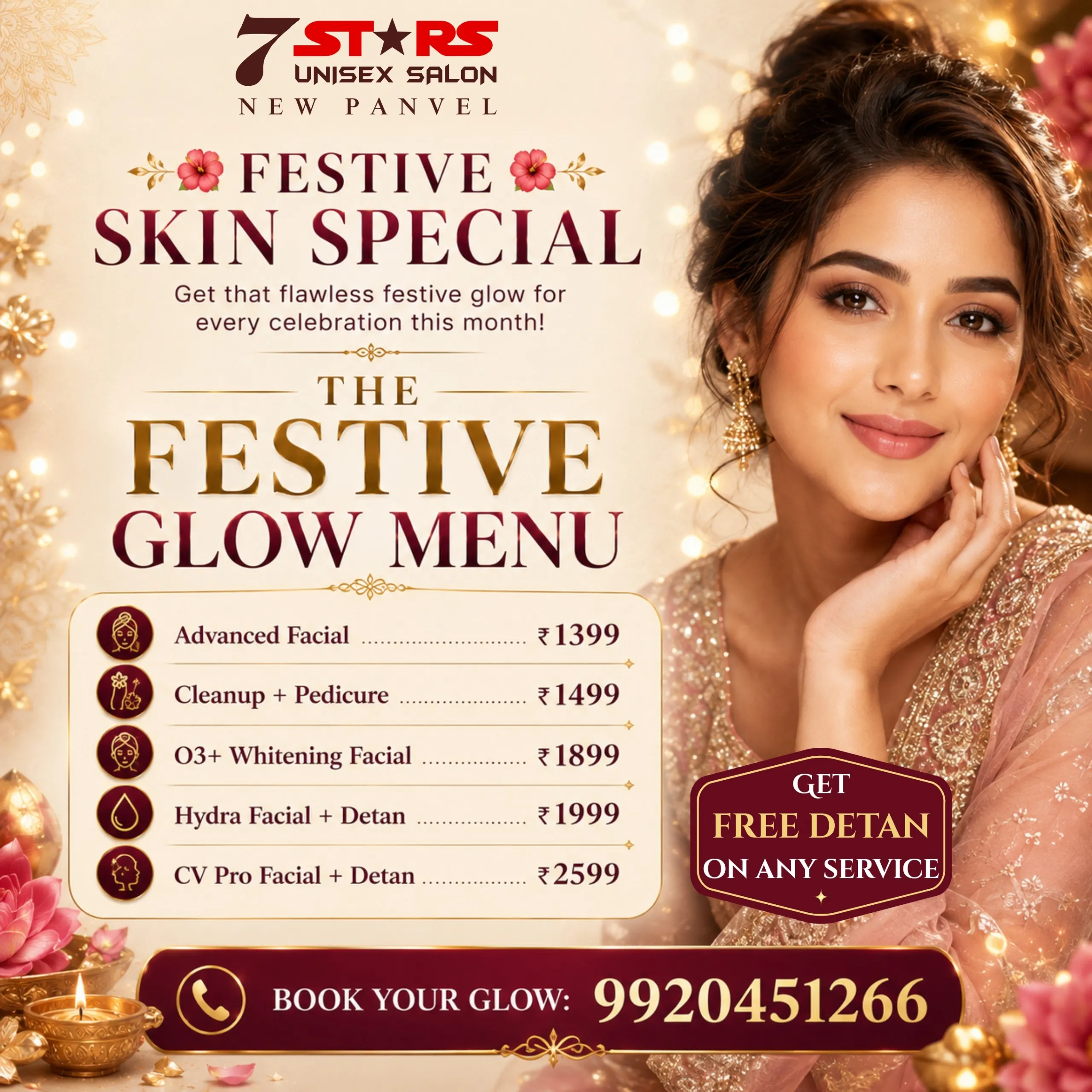 A festive promotional graphic for 7 Stars Unisex Salon in New Panvel titled "Festive Skin Special." The design features a smiling woman with glowing makeup in traditional attire, set against a warm background with bokeh lights, lit diyas, and pink lotus flowers. It displays "The Festive Glow Menu" with the following offers: Advanced Facial for ₹1399, Cleanup + Pedicure for ₹1499, O3+ Whitening Facial for ₹1899, Hydra Facial + Detan for ₹1999, and CV Pro Facial + Detan for ₹2599. A special badge reads "Get Free Detan On Any Service." A call-to-action at the bottom says "Book Your Glow: 9920451266.